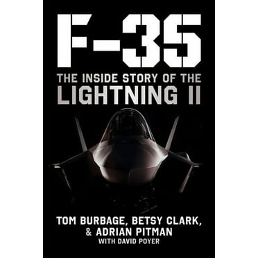 F-35 : The Inside Story of the Lightning II (Hardcover)