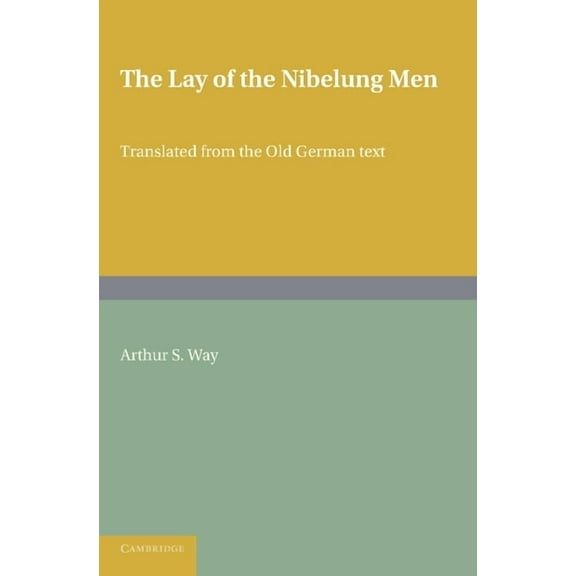 The Lay of the Nibelung Men, (Paperback)