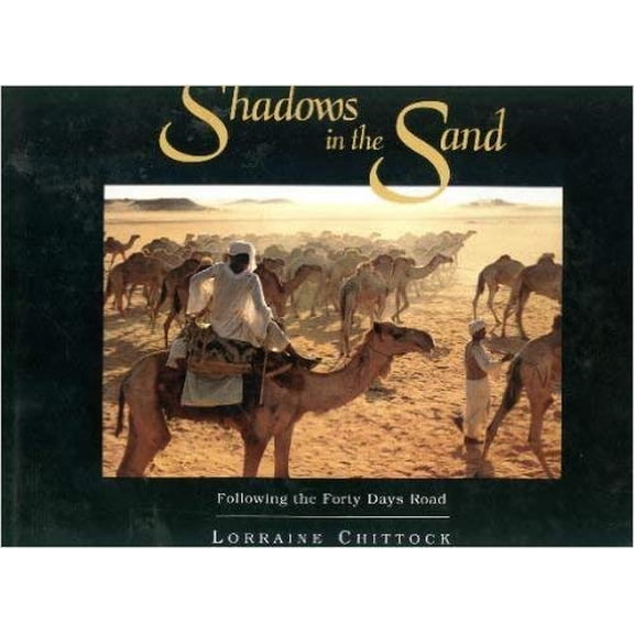 Pre-Owned Shadows in the Sand: Following the Forty Days Road, 9789775762009, 9775762006, Hardcover, First Edition edition