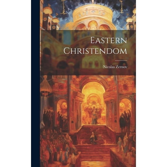 Eastern Christendom (Hardcover)