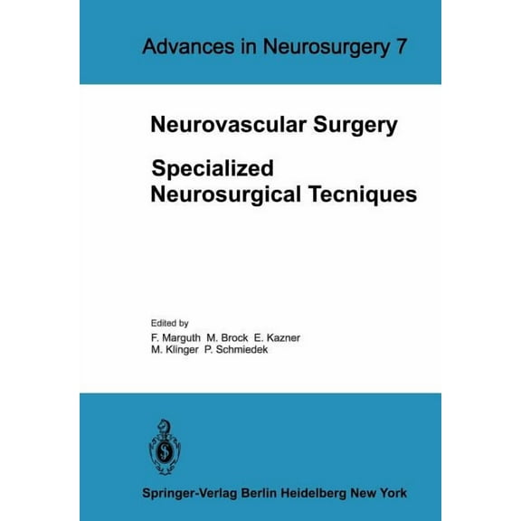 Advances in Neurosurgery Neurovascular Surgery: Specialized Neurosurgical Techniques, Book 7, (Paperback)