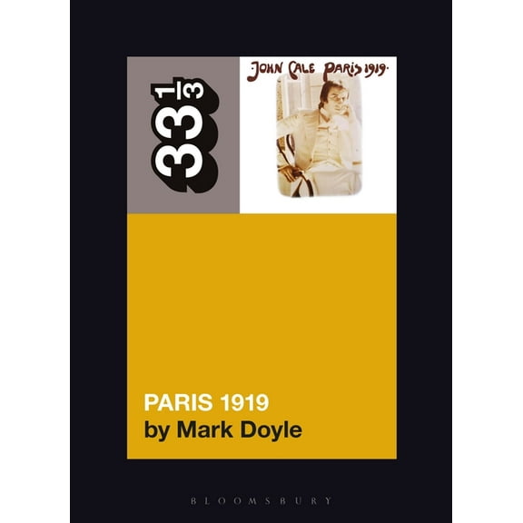 33 1/3 John Cale's Paris 1919, (Paperback)