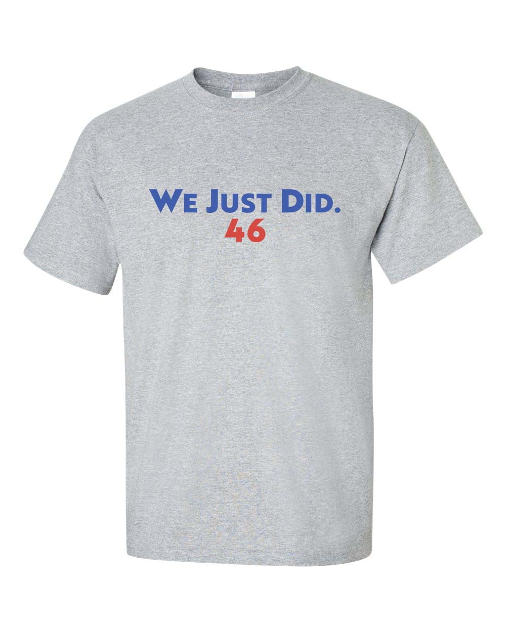 Political Funny We Just Did 46 Biden Harris Election Short Sleeve T-shirt - Bild 10 von 17
