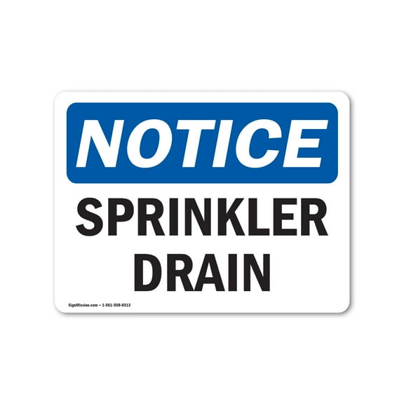 OSHA Notice Signs - Sprinkler Drain | Decal | Protect Your Business, Construction Site, Warehouse & Shop Area |  Made in the USA
