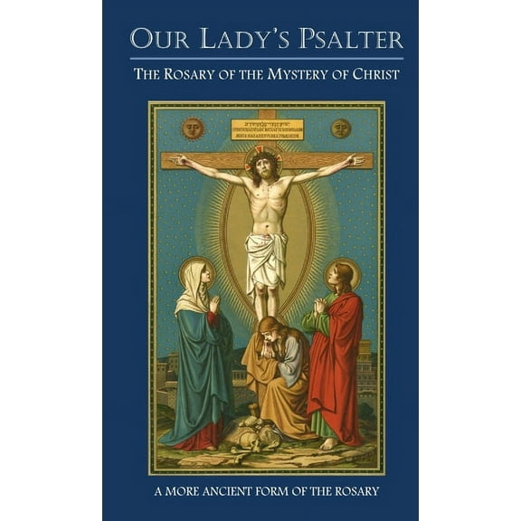 Our Lady's Psalter, (Paperback)