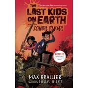 MAX BRALLIER The Last Kids on Earth and the Zombie Parade (Hardcover)