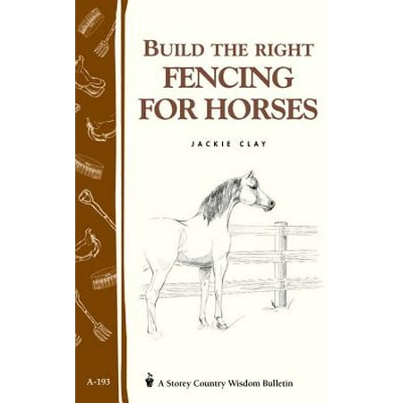 Build the Right Fencing for Horses - eBook