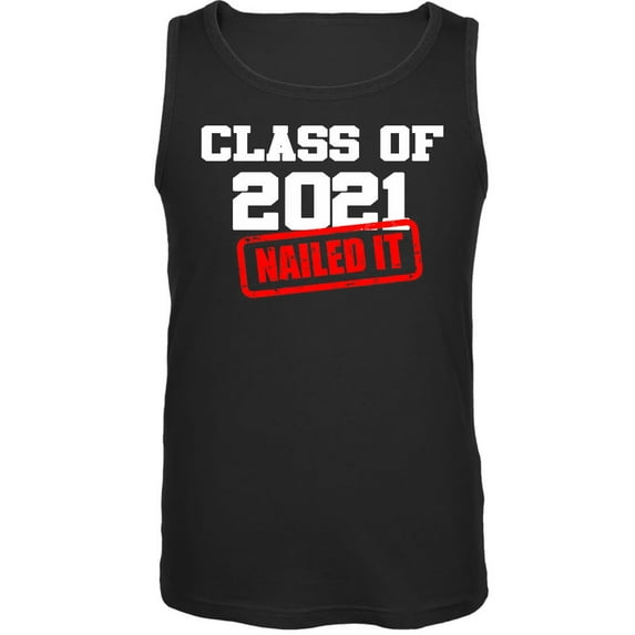 Class of 2021 Nailed it Graduation Mens Tank Top