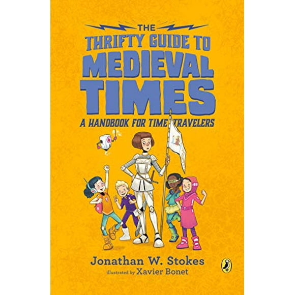 Thrifty Guide to Medieval Times, The: A Handbook for Time Travelers (The Thrifty Guides) Paperback