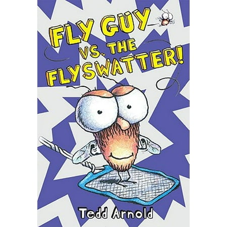 Fly Guy vs. the Flyswatter! (Fly Guy #10) (10 Best Hobbies For Guys)