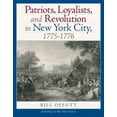 thumbnail image 1 of Pre-Owned Patriots, Loyaltists, and Revolution in New York, 1775-1776 (Paperback) 0205785794 9780205785797, 1 of 1