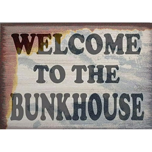 Tin Poster Metal Sign Welcome to The Bunkhouse Western Country Home Decor Wall Plaque Retro Vintage Signs