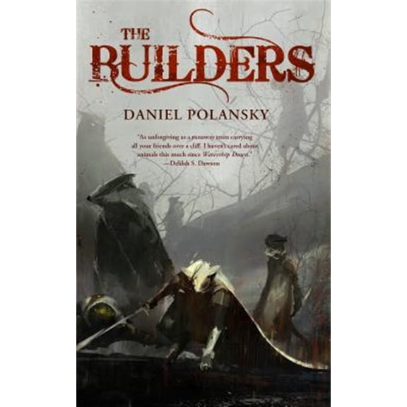 Pre-Owned The Builders (Paperback) 0765385309 9780765385307