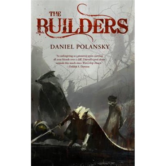 Pre-Owned The Builders (Paperback) 0765385309 9780765385307
