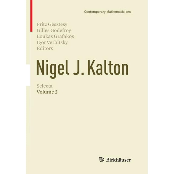 Contemporary Mathematicians Nigel J. Kalton Selecta: Volume 2, (Paperback)