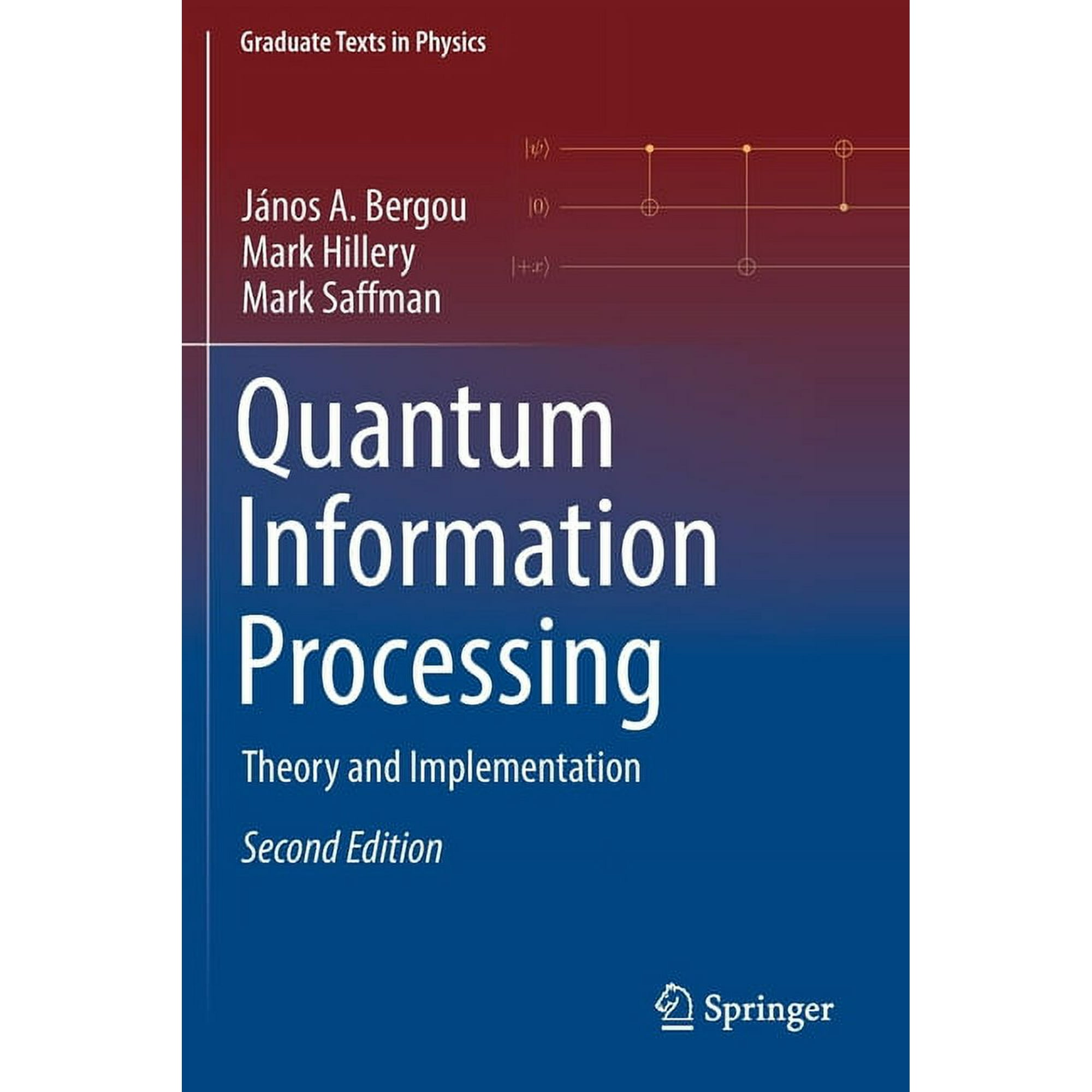 Graduate Texts in Physics Quantum Information Processing: Theory and Implementation (Paperback)