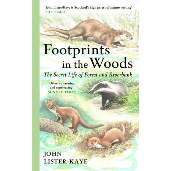 Footprints in the Woods: The Secret Life of Forest and Riverbank (Hardcover)