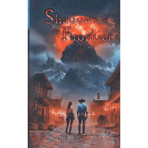 Shadows of the Frontier, (Paperback)