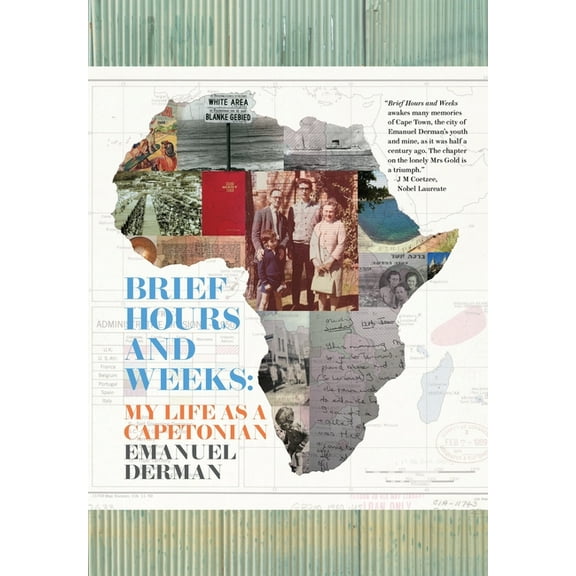Brief Hours and Weeks: My Life as a Capetonian, (Hardcover)