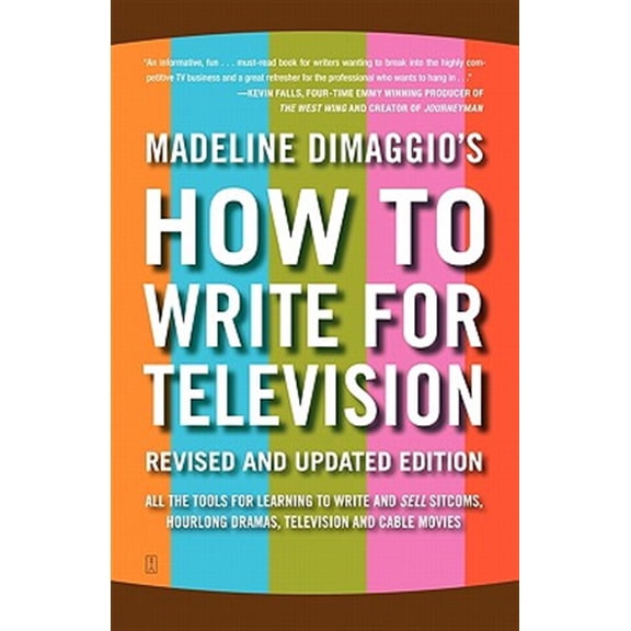 Pre-Owned How to Write for Television (Paperback) 1416570454 9781416570455