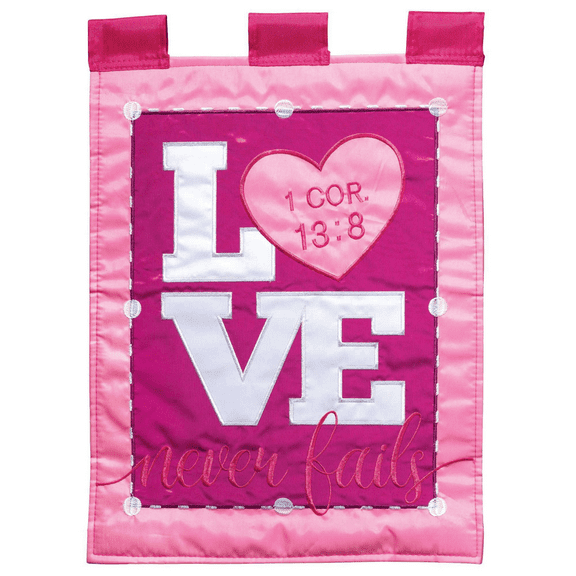 Love Never Fails Bright Pink 18 x 13 Polyester Decorative Outdoor Hanging Garden Flag