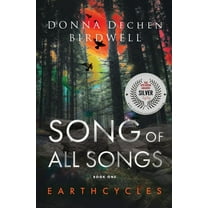 Song of All Songs : Earthcycles Book One