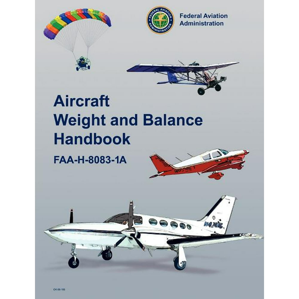 Aircraft Weight and Balance Handbook FAAH80831a (Paperback