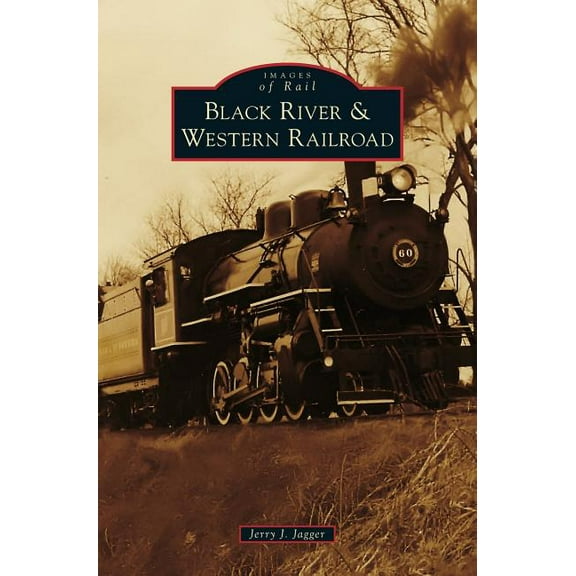 Black River & Western Railroad (Hardcover)