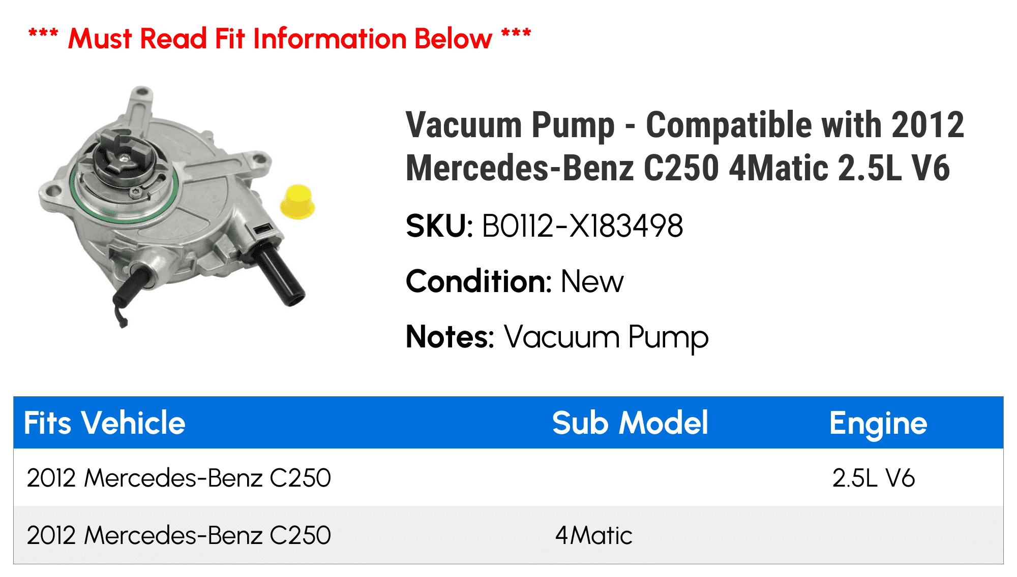 Vacuum Pump - Compatible with 2012 Mercedes-Benz C250 4Matic 2.5L V6