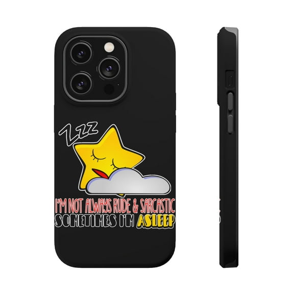 DistinctInk Tough Case for Apple iPhone 15 PRO (6.1" Screen), Compatible with MagSafe Charging - Not Rude Sarcastic Sometimes Asleep