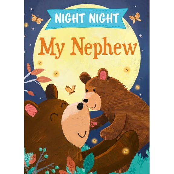 Night Night: Night Night My Nephew (Hardcover)