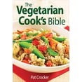 thumbnail image 1 of Pre-Owned The Vegetarian Cook's Bible (Paperback), 1 of 1