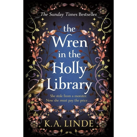 K. A. Linde The Wren in the Holly Library (Paperback) Oak & Holly Cycle