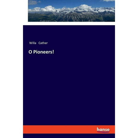 O Pioneers!, (Paperback)