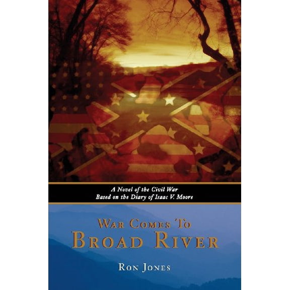 Pre-Owned War Comes to Broad River (Paperback) 1933290595 9781933290591