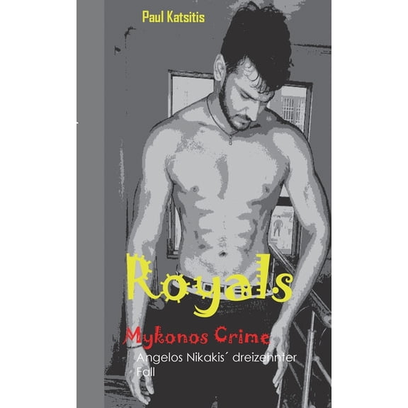 Royals: Mykonos Crime 13, (Paperback)