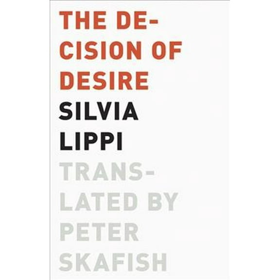 Univocal: The Decision of Desire (Paperback)