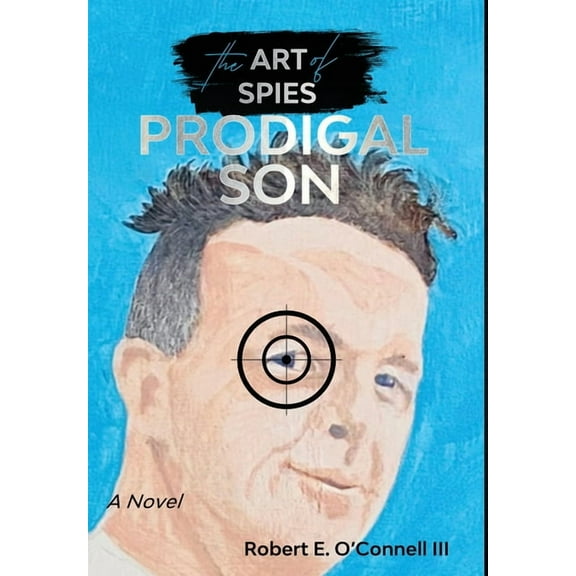 Prodigal Son (The Art of Spies), (Hardcover)