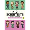thumbnail image 2 of Kid Scientists: True Tales of Childhood from Science Superstars (Hardcover), 2 of 2