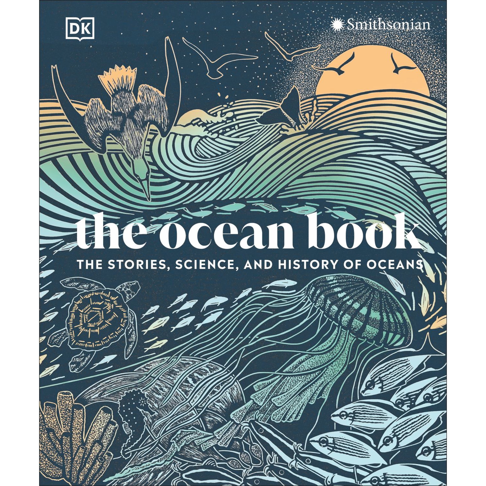 The Ocean Book: The Stories, Science, and History of Oceans (Hardcover)