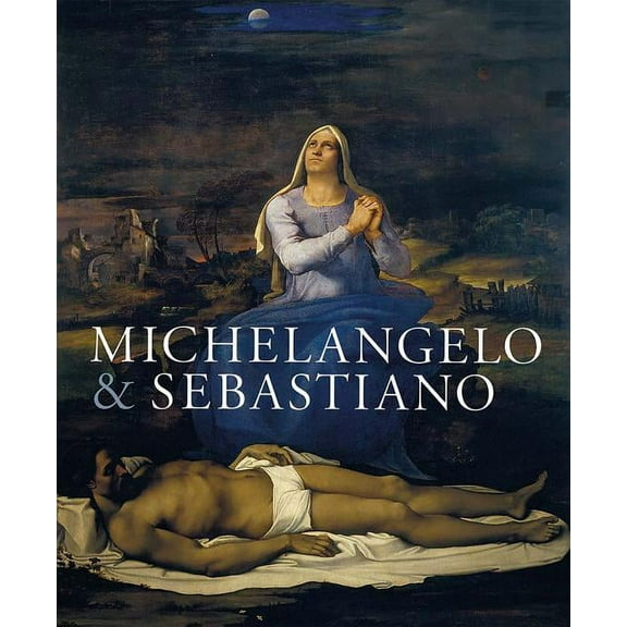 Michelangelo & Sebastiano (Hardcover)