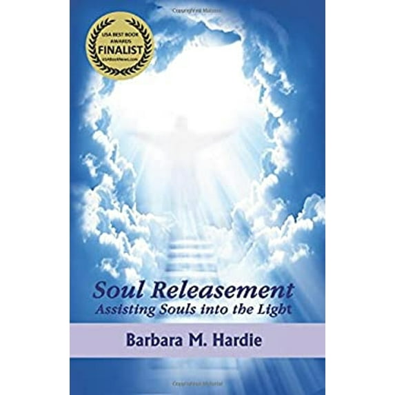 Pre-Owned Soul Releasement : Assisting Souls into the Light (Paperback) 9780983753315