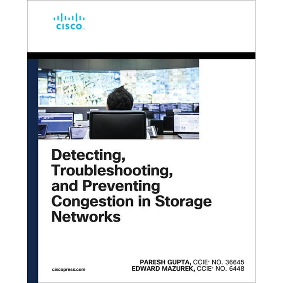 Networking Technology Detecting, Troubleshooting, and Preventing Congestion in Storage Networks, (Paperback)