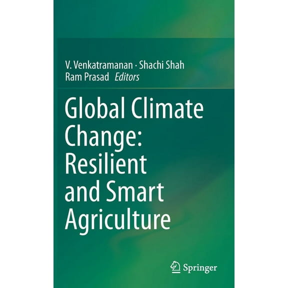Global Climate Change: Resilient and Smart Agriculture, (Hardcover)