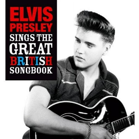 Elvis Sings The British Songbook