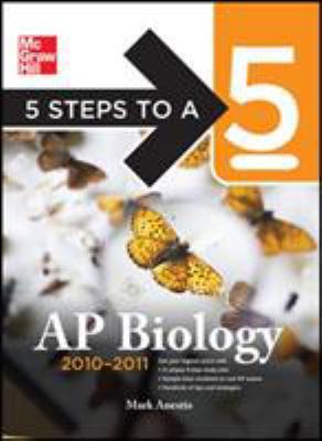 Pre-Owned 5 Steps to a 5 AP Biology, 2010-2011 Edition (5 Steps to a 5 on the Advanced Placement ...