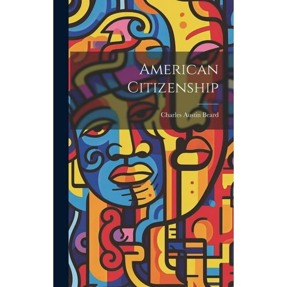 American Citizenship (Hardcover)