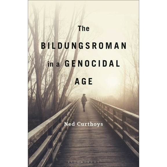 The Bildungsroman in a Genocidal Age, (Paperback)