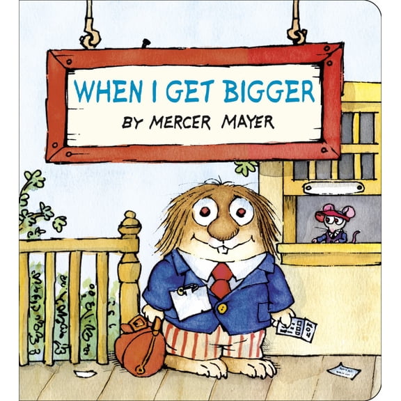 When I Get Bigger (Little Critter) (Board Book)