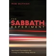 thumbnail image 2 of Pre-Owned The Sabbath Experiment: Spiritual Formation for Living in a Non-Stop World (Paperback) 1498224199 9781498224192, 2 of 2
